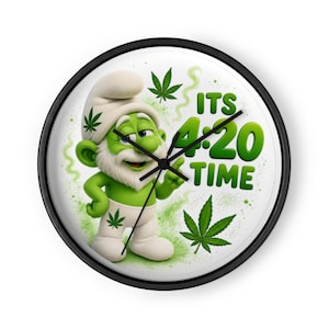 Papa Smurf - It's 4:20 Time -- Wall clock