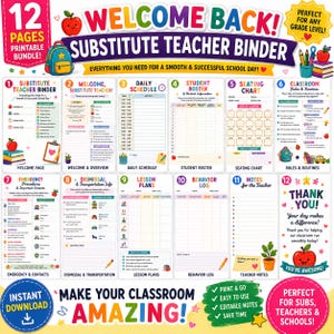 May include: A 12-page printable substitute teacher binder bundle featuring colorful educational graphics, including a welcome page, daily schedule, student roster, seating chart, classroom rules, emergency procedures, dismissal info, lesson plans, and a behavior log.