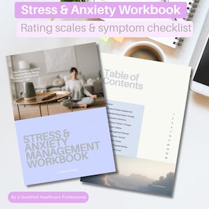 May include: A workbook titled "Stress & Anxiety Management Workbook" with the text "Rating scales & symptom checklist." The cover features a woman meditating. The table of contents is visible, along with a coffee cup and a smartphone.