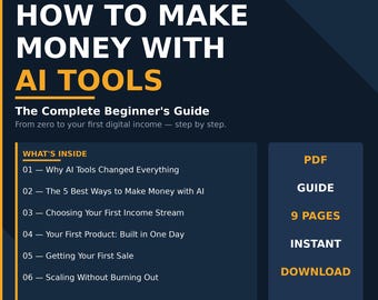Guía para ganar dinero con herramientas de IA / PDF para principiantes sobre ingresos digitales / Libro electrónico sobre negocios con IA / Descarga instantánea