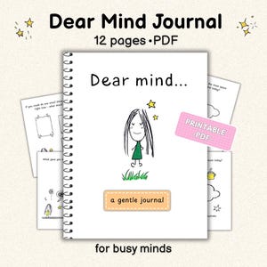 Może przedstawiać: Biały notatnik w spiralnej oprawie z napisem "Dear Mind Journal" i tekstem "12 pages PDF". Okładka przedstawia rysunek postaci z kreskówki oraz napisy "Dear mind..." i "a gentle journal". Widoczne są dodatkowe strony z tekstem "for busy minds".