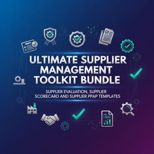 Op de afbeelding: Een digitale afbeelding met de tekst "ULTIMATE SUPPLIER MANAGEMENT TOOLKIT BUNDLE" in het wit, omringd door pictogrammen en vinkjes op een blauwe en paarse gradiënt achtergrond. De tekst hieronder luidt "SUPPLIER EVALUATION, SUPPLIER SCORECARD AND SUPPLIER PPAP TEMPLATES."