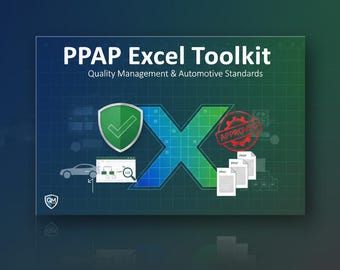 PPAP Excel Template | Production Part Approval Process Toolkit | PPAP Forms |  PFMEA, Control Plan, Process Flow | Supplier Quality