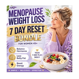 Puede incluir: Un gráfico promocional para un Menopause Weight Loss 7 Day Reset Bundle con texto, un tazón de avena con bayas y ramas de lavanda. El texto dice: Menopause Weight Loss 7 Day Reset Bundle for women 45+, Balance Hormones, Lose Belly Fat, Boost Energy, Your 7-Day Plan Inside, Simple, Delicious, Effective.
