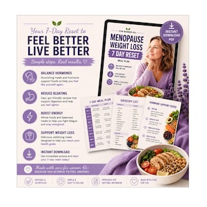 May include: A digital guide titled Your 7-Day Reset to Feel Better Live Better, featuring a meal plan, grocery list, and hormone support food guide. The document includes text about balancing hormones, reducing bloating, and boosting energy.