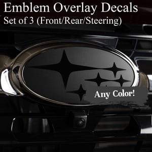Emblem Overlay Decals - Set of 3! - Front Grill, Rear and Steering Wheel - Precision Cut - Any Color! Compatible with Subaru