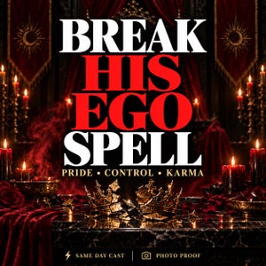 Puede incluir: Un gráfico oscuro y atmosférico con el texto en blanco y rojo BREAK HIS EGO SPELL y las palabras PRIDE • CONTROL • KARMA debajo. Dos coronas doradas rotas descansan sobre una superficie de mármol negro rodeadas de rosas rojas.