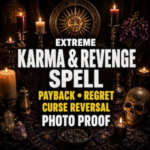 Puede incluir: Una escena ritual oscura con velas, un medallón con rostro solar y una calavera. El texto dice: EXTREME KARMA & REVENGE SPELL PAYBACK • REGRET CURSE REVERSAL PHOTO PROOF. La composición incluye cristales y un cuenco con hierbas oscuras.