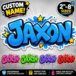 May include: A custom name sticker featuring the name JAXON in bold blue graffiti-style lettering with a blue paint splatter background and yellow stars. The image includes text stating CUSTOM NAME and 2-8 SIZES, plus smaller color variations.