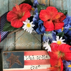 Patriotic Grapevine Wreath Red Hibiscus, Blue Iris and White Daisy with Flag Ribbon and Patriotic Sign image 4
