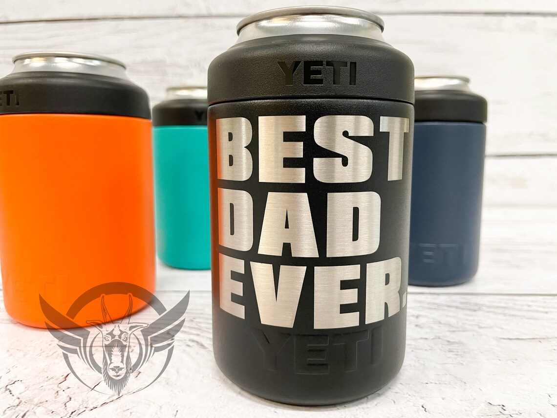YETI colster Best Dad Ever Custom engraved Dad can cooler Etsy
