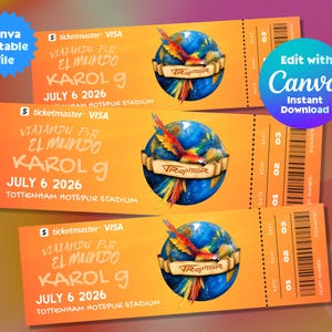 Op de afbeelding: Drie oranje tickets met de tekst "VIAJANDU PAR EL MUNDO KAROL g JULY 6 2026 TOTTENHAM HOTSPUR STADIUM". Elk ticket toont een wereldbol met een papegaai en de tekst "VR TropTour". De tickets zijn gelabeld met "Edit with Canva" en "Canva Editable File".