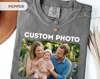 Comfort Colors® Custom Photo Shirt, Gift For Her, Personalized T-shirt, Custom Picture Tshirt, Family Picture Tee, Birthday Gifts