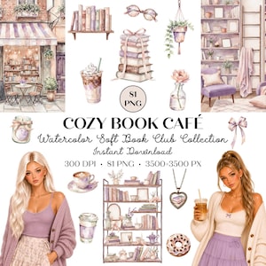 May include: A digital collection titled COZY BOOK CAF&Eacute; Watercolor Soft Book Club Collection featuring watercolor illustrations of a bookstore exterior, bookshelves, stacks of books, potted plants, coffee drinks, a donut, and two young women.