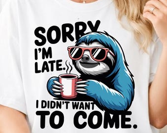 Funny Raccoon Sorry I’m Late SVG, Sarcastic Coffee Graphic (Digital Download)