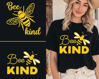 Bee Kind SVG Bundle | 2 Bee Shirt Designs, Editable Text File, Digital Download