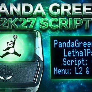 Peut inclure: Un affichage numérique avec le texte PANDA GREEN 2K27 SCRIPT en haut. Un écran montre une silhouette de panda noir sautant avec un ballon de basket. Un encadré noir affiche le texte PandaGreen 2K27, LethalPanda, Script: v.1.0, Menu: L2 & Options.