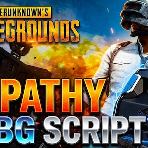 Pode incluir: Imagem promocional de um script PUBG, com um soldado de capacete e um dispositivo futurista. O texto inclui "PLAYERUNKNOWN'S BATTLEGROUNDS", "EMPATHY" e "PUBG SCRIPT". Uma insígnia "NEW & UPDATED!" é visível.