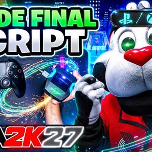 May include: A black gaming controller and a small black device with glowing blue lights are displayed alongside a mascot wearing a red jacket. The text SLADE FINAL SCRIPT and NBA 2K27 appear in bold white letters with icons for PlayStation, Xbox, and PC.