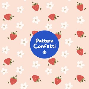 Pode incluir: Um padrão repetitivo de morangos vermelhos e flores brancas sobre um fundo rosa claro. Um círculo azul no centro contém o texto "Pattern Confetti" e um asterisco branco.