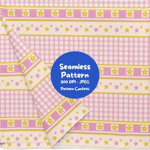 Könnte beinhalten: Ein nahtloses Muster mit horizontalen Streifen aus rosa-weißem Vichy-Karo, gelben Blumen auf rosa Grund sowie gelben und rosa Sternen auf cremefarbenem Grund. Ein blauer Kreis in der Mitte zeigt den Text Seamless Pattern 300 DPI - JPEG Pattern Confetti.