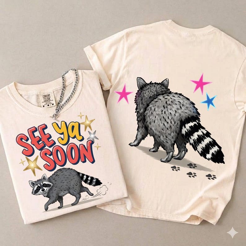 See Ya Soon Raccoon PNG, Funny Raccoon Design, Cute Animal Sublimation ...