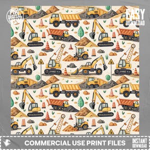 May include: Watercolor pattern featuring yellow construction vehicles, including excavators, dump trucks, and cranes, set against a beige background. The design incorporates orange traffic cones, piles of dirt, and small green trees. The text "COMMERCIAL USE PRINT FILES" is at the bottom.