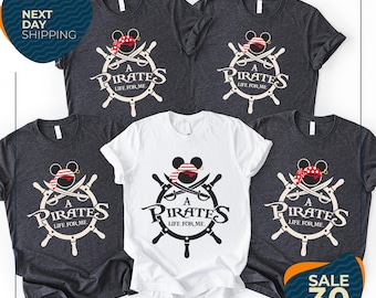 Pirates Shirt | A Pirate's Life for Me | Pirate Themed Tee | Pirates Family Shirt | Disney Pirates | Disney Cruise Shirt | Disney Pirate