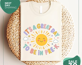 It's A Great Day To Be In Pre-K Shirt | Pre-K Teacher Shirt | Preschool Teacher Gift | Back To School Teacher Tee | Kindergarten Readiness