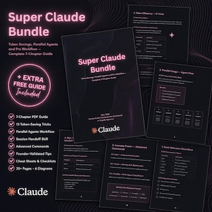 Könnte beinhalten: Ein Leitfaden-Bundle namens "Super Claude Bundle" mit dem Text "Token Savings, Parallel Agents and Pro Workflow - Complete 7-Chapter Guide". Das Bundle enthält einen 7-Kapitel-PDF-Leitfaden, 13 Token-Spar-Tricks und mehr. Das Cover ist schwarz mit rosa Text.