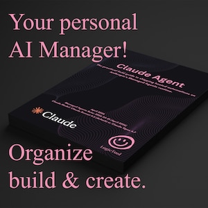Pode incluir: Uma pilha de livros pretos com o título "Claude Agent" e o texto "Your personal AI Manager!" em rosa. A capa do livro apresenta um design estilizado e o logotipo Claude. O texto "Organize, build & create" também é visível.