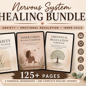 May include: A Nervous System Healing Bundle featuring three digital workbooks titled Anxiety Reset Planner, Inner Child Healing Workbook, and Emotional Regulation Workbook. The beige covers display botanical illustrations, a silhouette, and a tree.