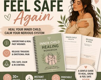 Feel Safe Again Workbook PDF | Inner Child Healing & Emotional Regulation | Stop Triggers  Anxiety Self-Healing Journal Printable PDF