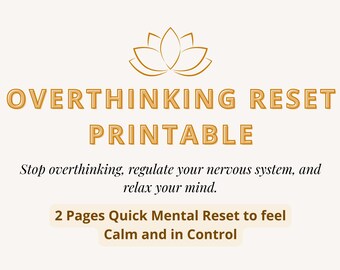Overthinking Reset Printable, Stop Negative Thoughts, Anxiety Relief Worksheet, Calm Mind Tool