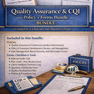 May include: A bundle of quality assurance and CQI policy and forms. The image shows various forms, checklists, and tools, including an internal audit tool and a quarterly CQI review form. The bundle is created by a clinician and business owner.