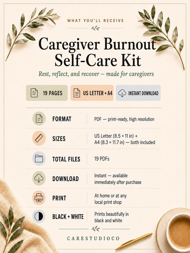 May include: A digital Caregiver Burnout Self-Care Kit information sheet with 19 pages in PDF format. Includes US Letter 8.5 x 11 inch and A4 8.3 x 11.7 inch sizes. Features text detailing instant download, print-ready high resolution, and black and white printing options by CareStudioCo.