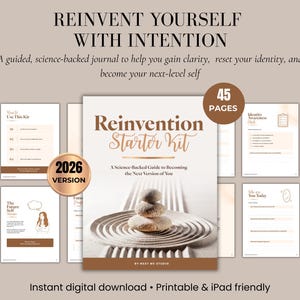 May include: A digital journal titled "Reinvention Starter Kit" with the text "Reinvent Yourself With Intention." The cover features stacked stones on sand. Includes 45 pages and is a printable and iPad-friendly instant download.