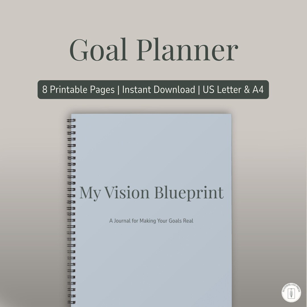 Printable Goal Planner | Vision Blueprint | Goal Setting & Achievement ...