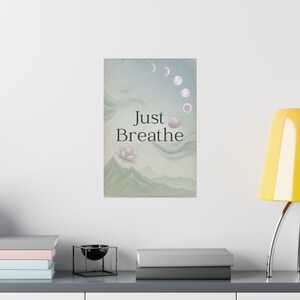 Just Breathe Yoga Poster | Calming Meditation Wall Art | Lotus Moon Spiritual Decor image 16