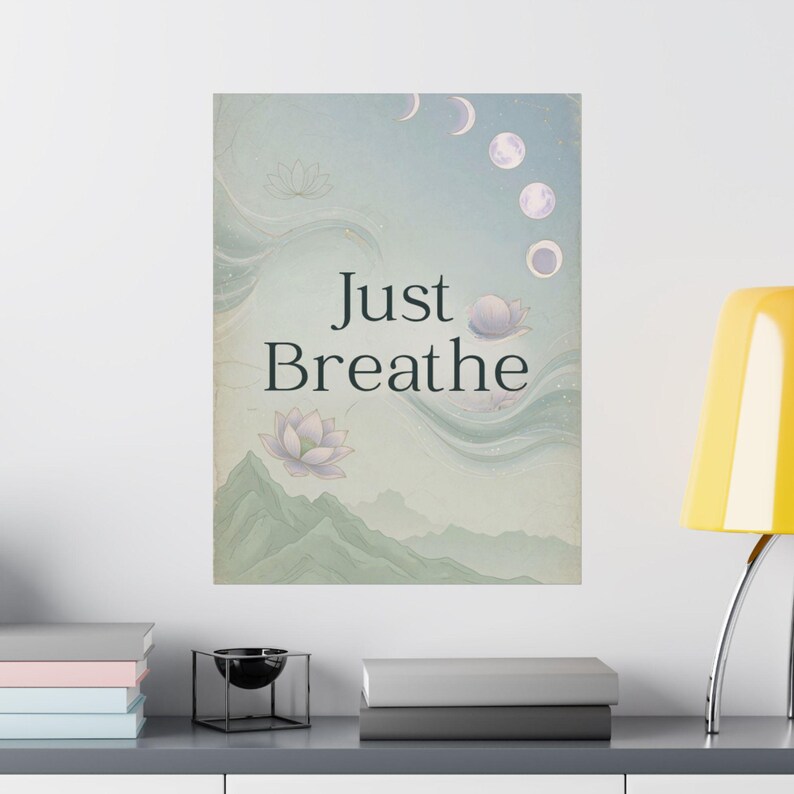 Just Breathe Yoga Poster | Calming Meditation Wall Art | Lotus Moon Spiritual Decor image 9