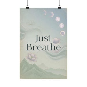 Just Breathe Yoga Poster | Calming Meditation Wall Art | Lotus Moon Spiritual Decor image 10