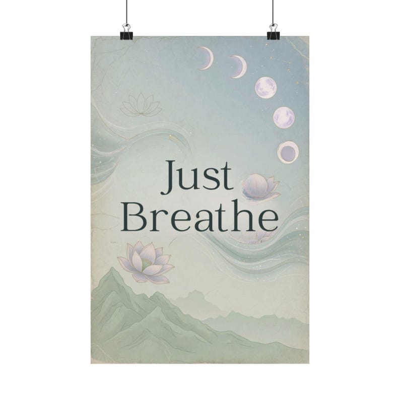 Just Breathe Yoga Poster | Calming Meditation Wall Art | Lotus Moon Spiritual Decor image 10