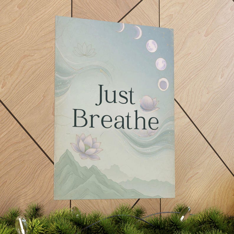Just Breathe Yoga Poster | Calming Meditation Wall Art | Lotus Moon Spiritual Decor image 6