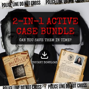 May include: A 2-in-1 active case bundle digital download featuring two manila folders with investigation documents, photos, and text including The Architect, Metro City Police Department, and Can You Save Them In Time? against a black and white background.