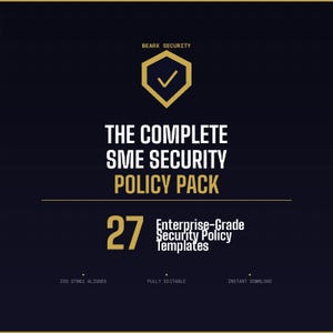 May include: A dark blue graphic with gold text and accents. The text reads "BEARX SECURITY" at the top, followed by "THE COMPLETE SME SECURITY POLICY PACK." Below, it states "27 Enterprise-Grade Security Policy Templates."