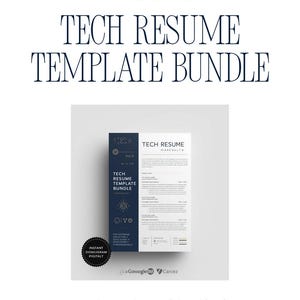 May include: A tech resume template bundle with a navy blue and white design. The text reads "TECH RESUME TEMPLATE BUNDLE" and "ELEVATE YOUR CAREER TODAY". Includes a digital download seal and the phrase "Instantly upgrade your job application".
