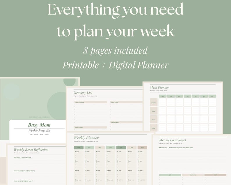 May include: A digital planner with a green and beige color scheme. The planner includes a grocery list, meal planner, weekly planner, and mental load reset. The text on the image reads "Everything you need to plan your week."