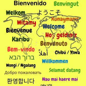 Puede incluir: Un póster amarillo con un contorno de mapa del mundo y la palabra "Bienvenido" escrita en varios idiomas. Los idiomas incluyen inglés, español, francés, alemán, japonés y otros, en varios colores.