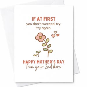 Second Born Mother's Day Card From Second Child Funny Mother's Day Card 2nd Born Gift Humor Mom Card Cute Floral Mom Card C278