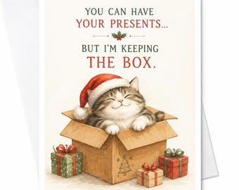 Je mag je cadeautjes hebben... maar ik houd de doos. Grappige kerstkaart met een kat. Leuke kerstgroet voor een kattenliefhebber C4459